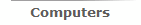 Computers